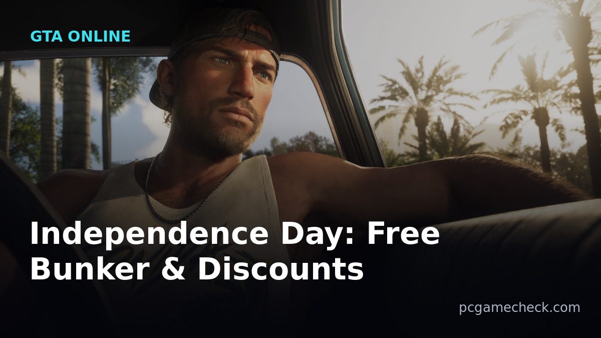 GTA Online's Independence Day 2026 Event Is Live: Free Bunker and Up to 70% Off