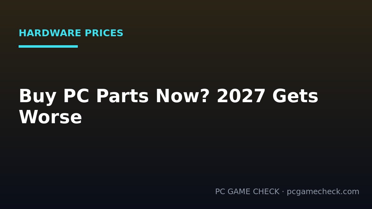 Buy PC Parts Now? SK Hynix Says 2027 Gets Worse